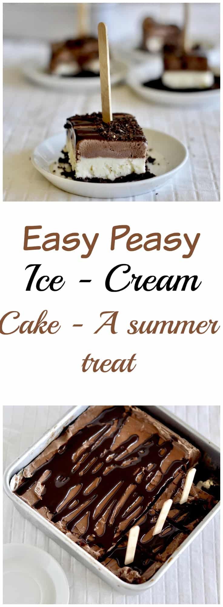 easy peasy ice cream cake summer treat cake recipe ice cream no churn easy simple photography