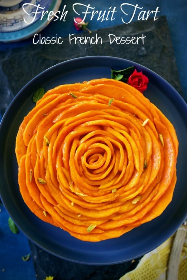 pin image of fresh fruit tart or mango tart