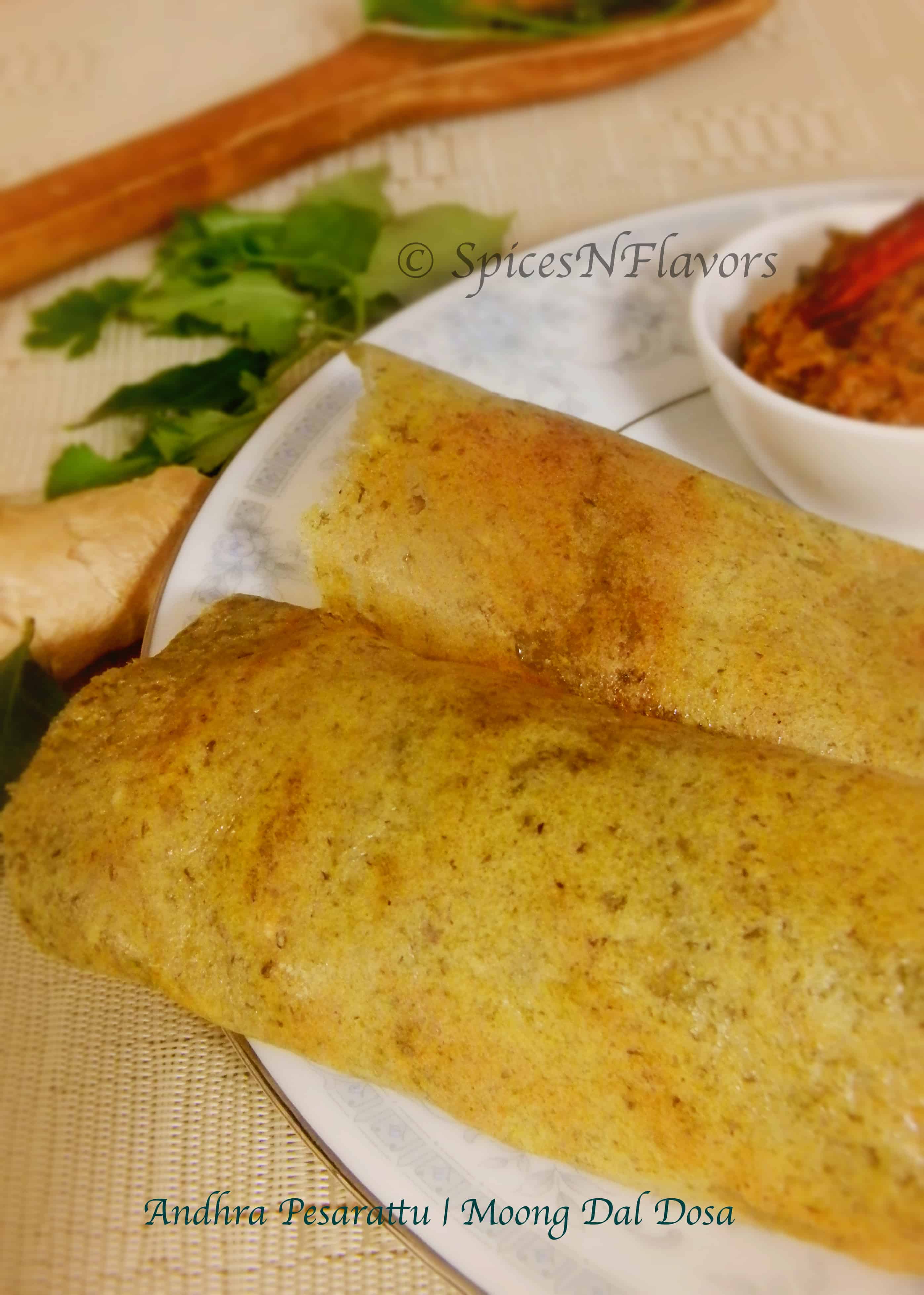 Andhra Pesarattu Moong Dal Dosa Spices N Flavors