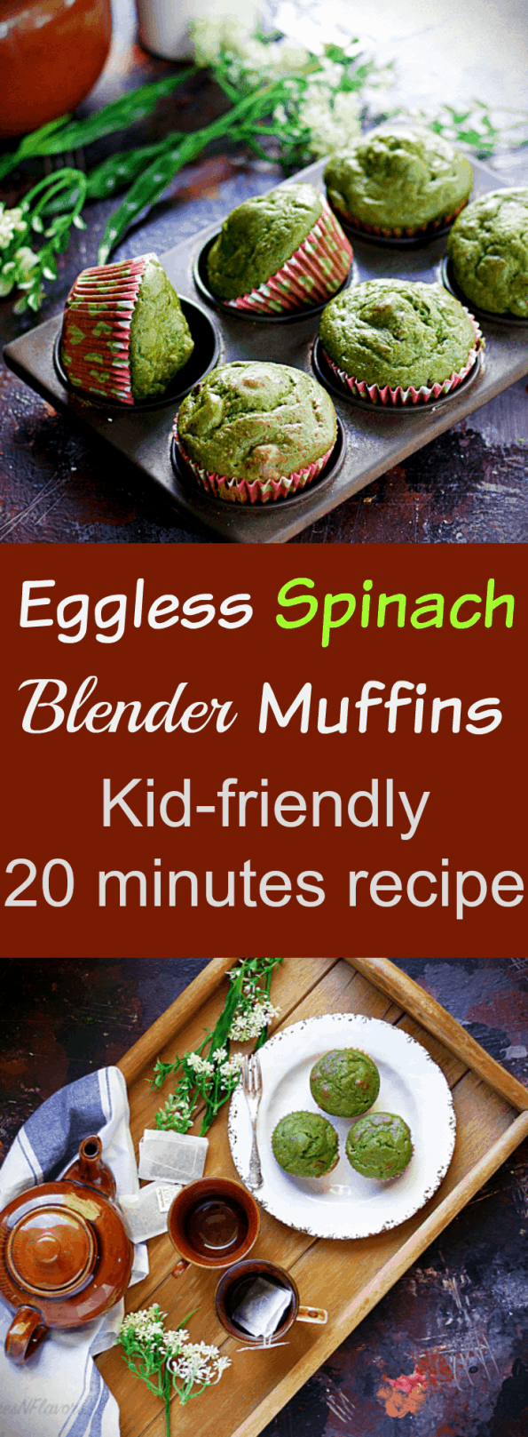 Eggless Spinach Muffins Kidfriendly Recipe Spices N Flavors