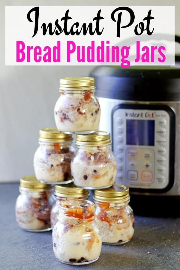 pin image of instant pot bread pudding jars