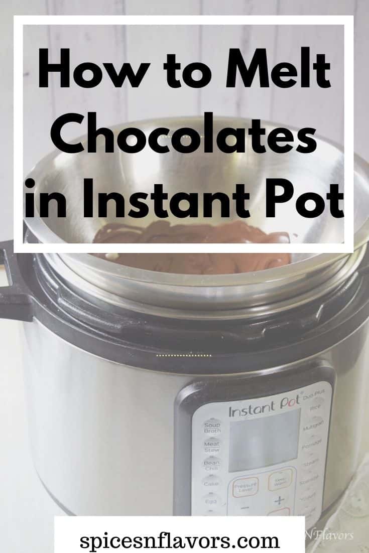 pin image for how to melt chocolate in instant pot post