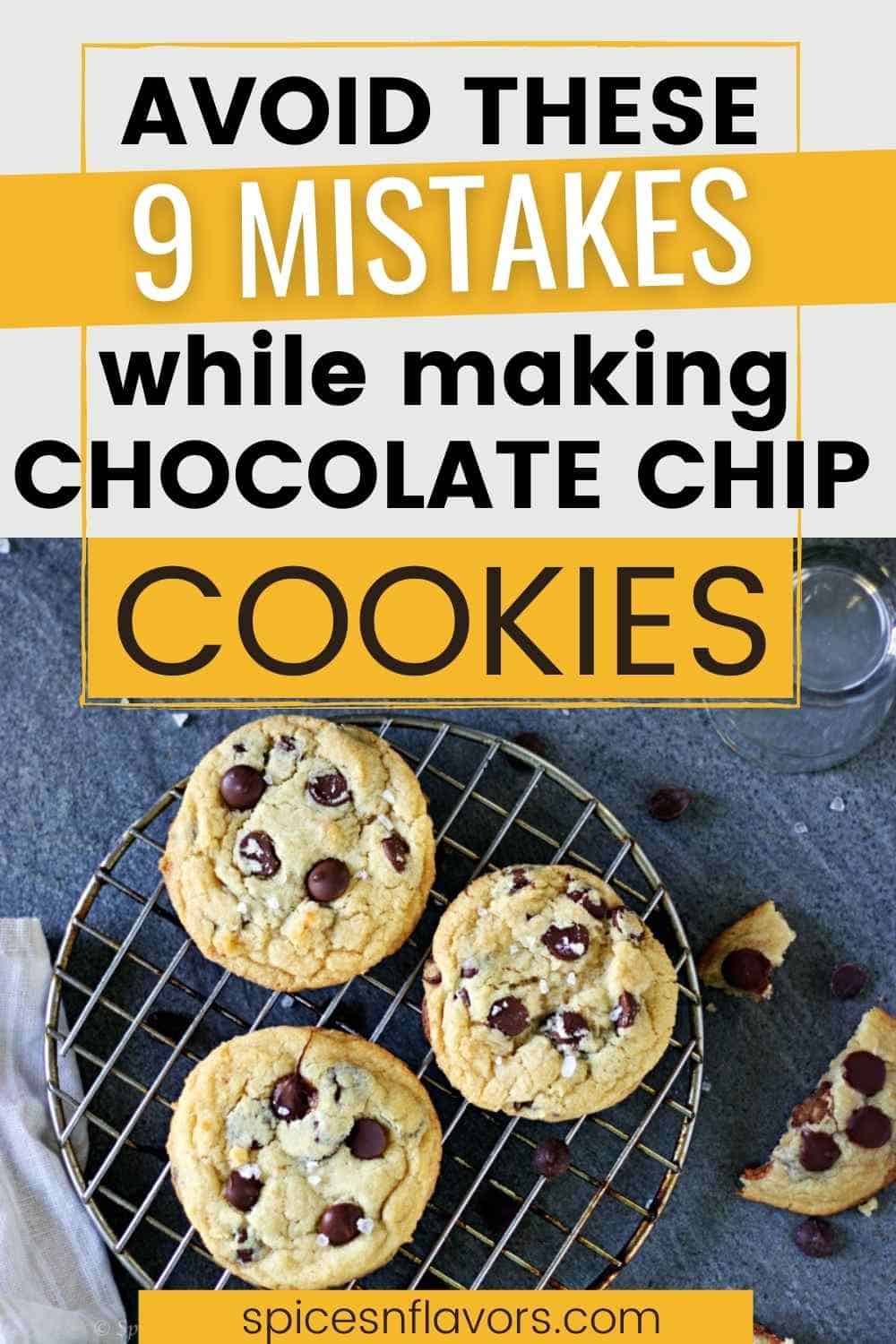 Eggless Chocolate Chip Cookies 9 mistakes to avoid Spices N Flavors