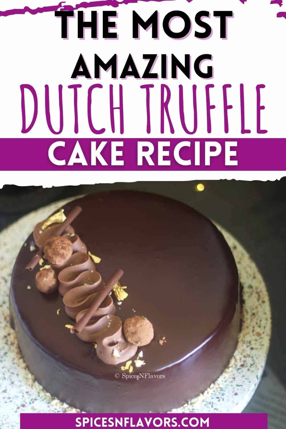 Rich and Classy Eggless Dutch Truffle Cake Spices N Flavors