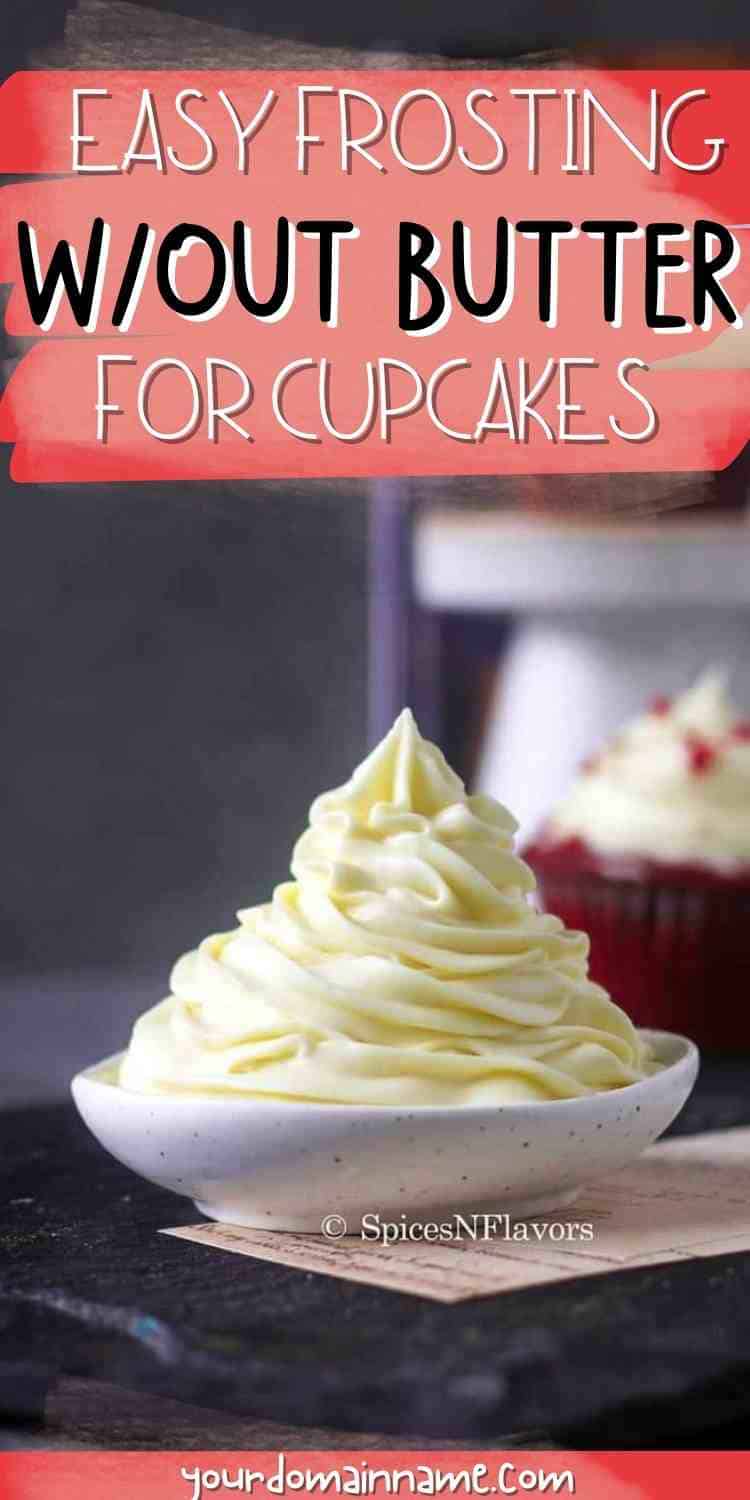 Easy Vanilla Frosting Recipe without butter for cupcakes