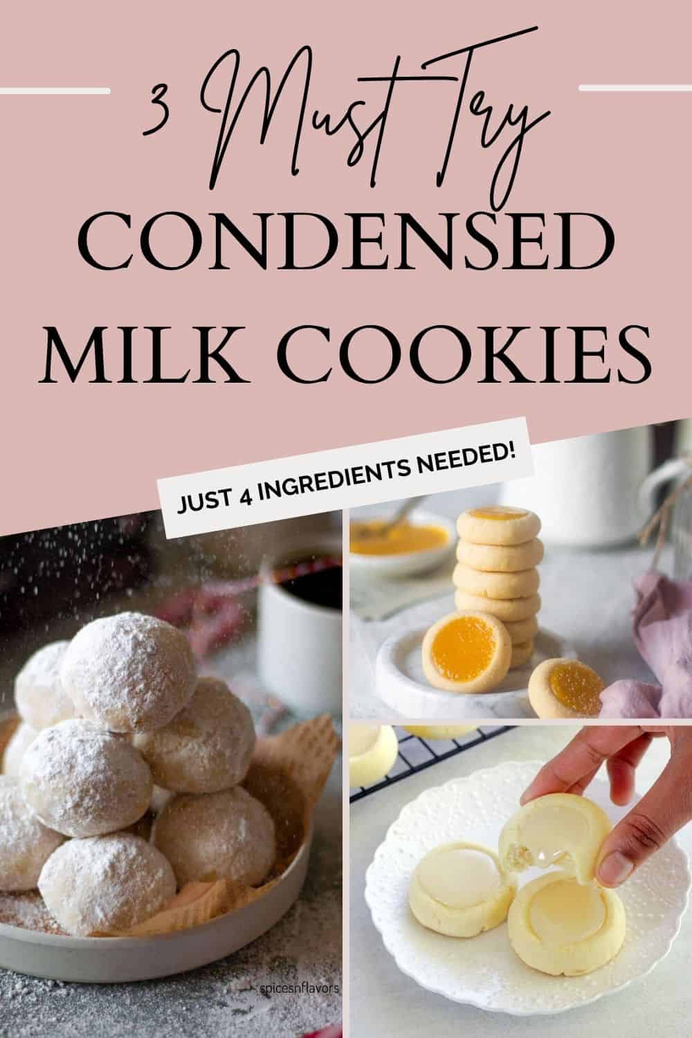 collage of three cookies made using condensed milk with text on top