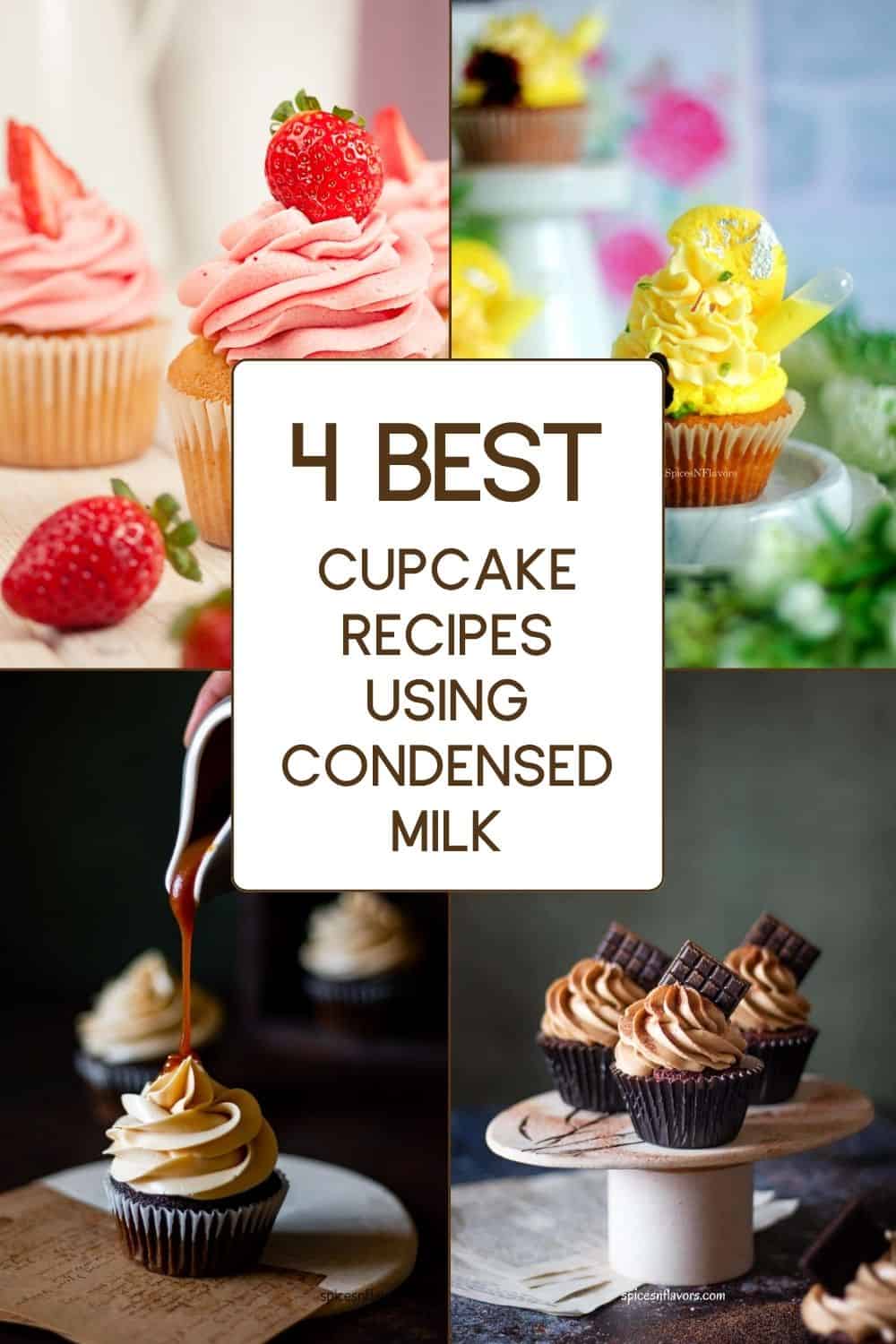 collage of 4 cupcakes made using condensed milk with text on top